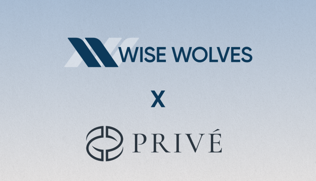 Wise Wolves Corporation and Wealth Boutique OÜ launch Privé platform